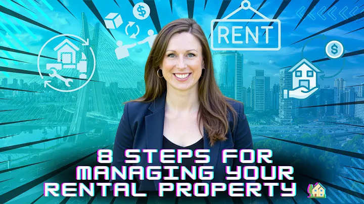 8 Essential Steps for Managing Your Rental Property 🏡