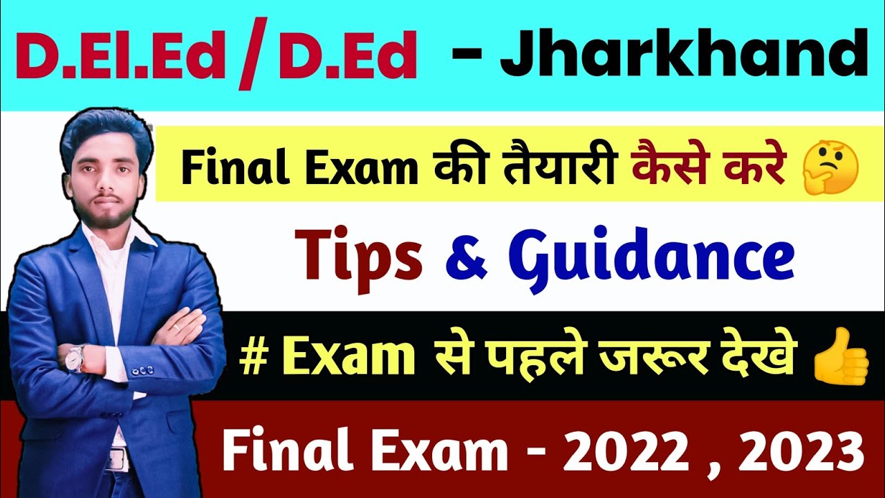 Jharkhand D.El.Ed Final Exam 2022 , 2023 Guidance / Jac Deled Notes 2022 , 2023 , Akhlaur Talks