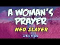 Neo Slayer - A Woman