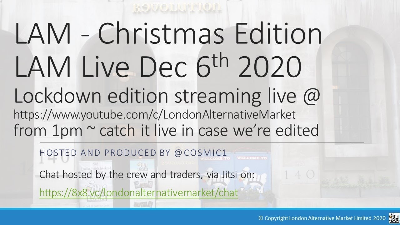 LAM Live Sunday 6th December 2020 - London Christmas edition