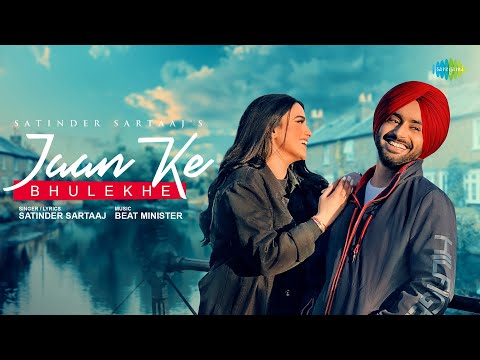 Jaan Ke Bhulekhe | Satinder Sartaaj | Official Music Video | New Punjabi Songs | @JugnuGlobal