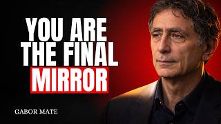 Why Empaths With Rare Light Become Final Mirrors to others | DR.GABOR MATE