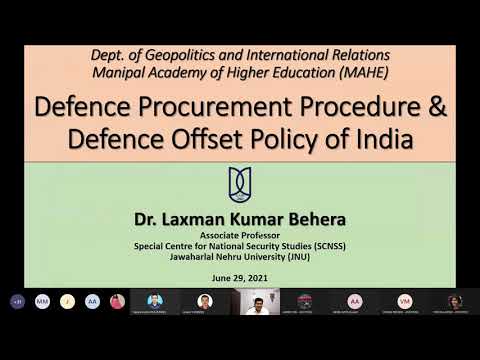 Defence Procurement Procedure and Defence Offset Policy of India | Dr. Laxman Kumar Behera