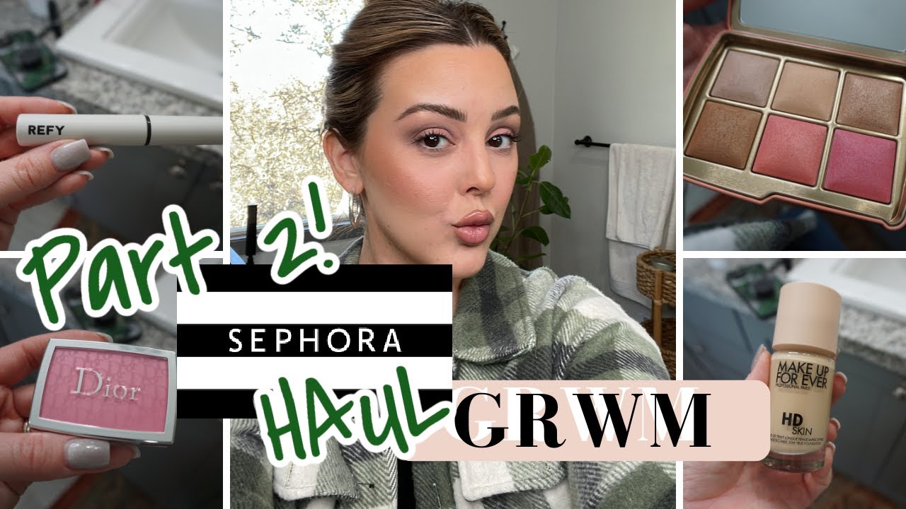 Sephora Haul Part 2! GET READY AND HANG WITH ME | Shaylee Glaziner ...