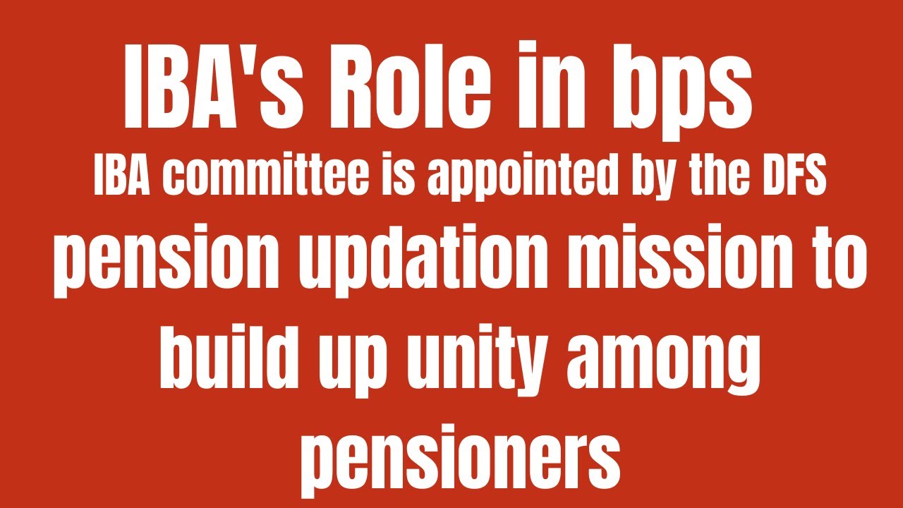 iba-s-role-in-bps-iba-committee-is-appointed-by-the-dfs-pension