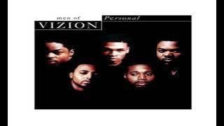 Men Of Vizion - When You Need Someone