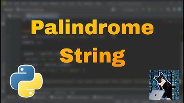 Palindrome String: Python Tutorial - Python for Beginners