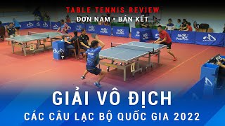 Tô Đức Hoàng vs Nguyễn Thành Luân | Đơn Nam Bán Kết | Giải Vô Địch Các CLB Quốc Gia 2022