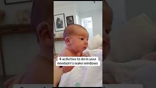 4 activities to do in your newborn wake windows #baby #newborn #babytips #newbornsleep