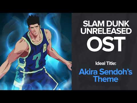 Slam Dunk Unreleased OST   Akira Sendohs Theme