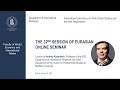 The 32 session of eurasian online seminar with andrey kazantsev