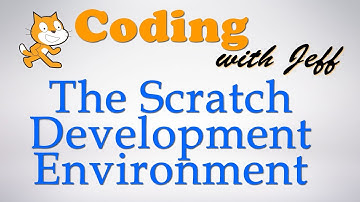 The Scratch Development Environment