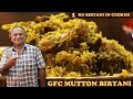 ಮಟನ್ ಬಿರಿಯಾನಿ ತುಂಬ ಸುಲಭವಾಗಿ ಮಾಡುವ ವಿಧಾನ | GFC mutton biryani | 1kg Mutton Biryani in Cooker |