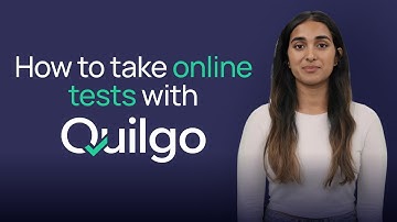 How to TAKE ONLINE TESTS, assessments, exams and interviews with Quilgo