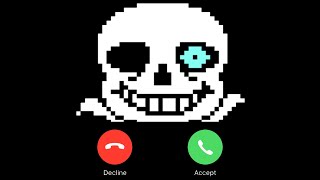 Incoming Call From Sans