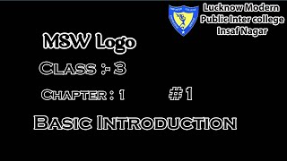 Class 3 || Chapter -1 ||  MSW Logo || 01