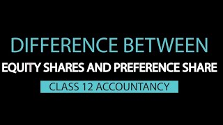 Playlist Videos 62 Difference Between Preference and Equity Share in Nepali || Grade 12 || Account (HSEB/NEB)