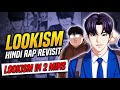 From Weak to Monster 👑 | LOOKISM REVISIT Hindi Rap