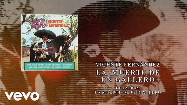 Vicente Fernndez - La Muerte de un Gallero (Cover Audio)