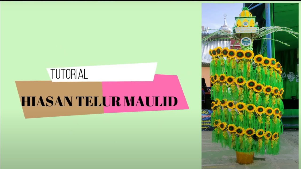 CARA MEMBUAT HIASAN TELUR MAULID DENGAN MUDAH | BUNGA TELUR DARI KAIN ...