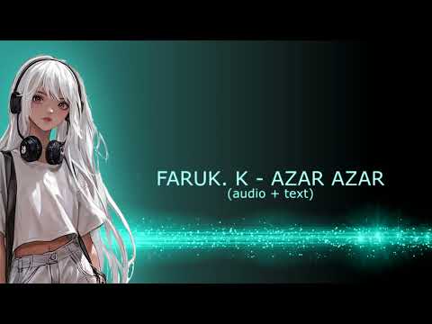 Faruk K Azar Azar Audio Text SHOWTV