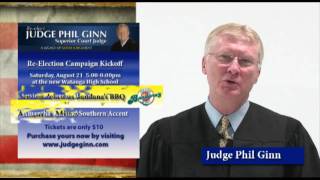 Judge Phil Ginn-Re-Election Campaign Kick-off