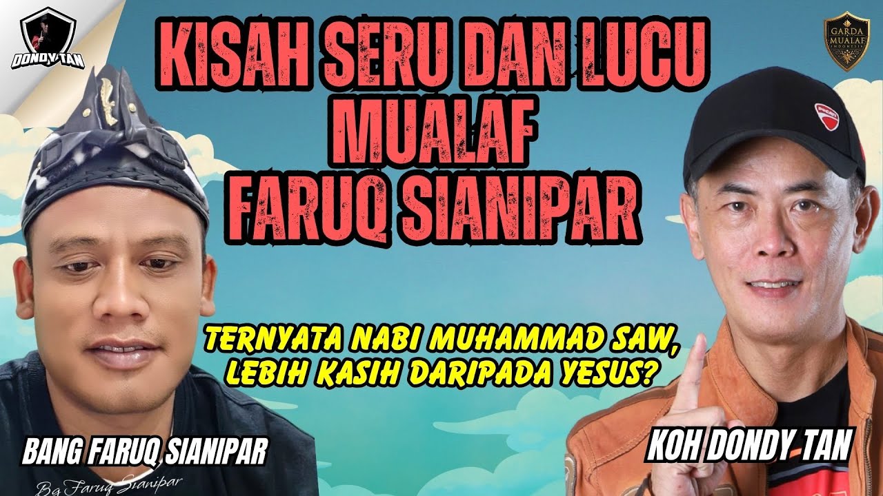 KISAH SERU & LUCU MUALAF FARUQ SIANIPAR