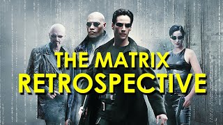 The Matrix (1999) Retrospective/Review - The Matrix Retrospective, Part 1