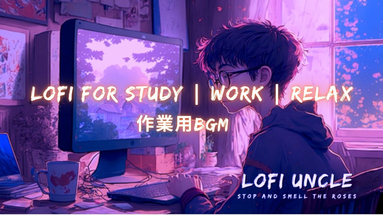 【作業用BGM】lofi songs 癒されるlofi chill musiclofi lofisong lofimusic YouTube