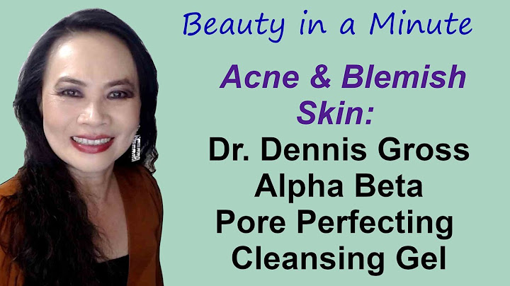 Dr dennis gross alpha beta pore perfecting cleansing gel review