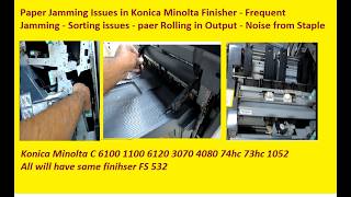 Paper Jamming issues in Konica Minolta Finisher C 6100 6120 3070 4080 74hc - Sorting issues