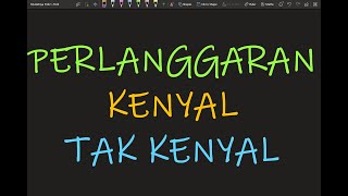 Fizik Tingkatan 4 KSSM Bab 2 Daya dan Gerakan I: Perlanggaran Kenyal dan Tak Kenyal