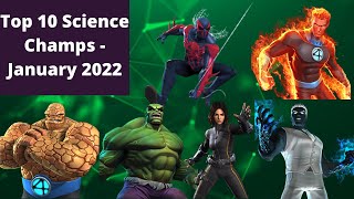 Top 10 Science Champs in MCOC - January 2022