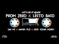 From zero x lestobaco  lets do it again official audio