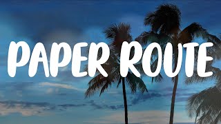 Tafia - Paper Route (Lyric Video)