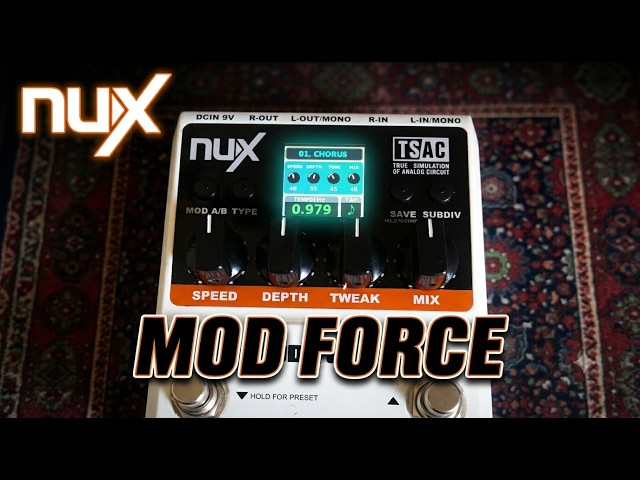 NUX MOD FORCE マルチ モジュレーション NUX MOD Force Pedal Review