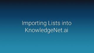 Celebrity Importing Lists into KnowledgeNet.ai Wealth