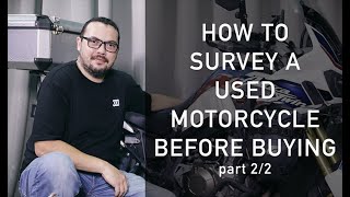BUYING A USED MOTORCYCLE? | Part 2/2 | How to inspect a used motorcycle