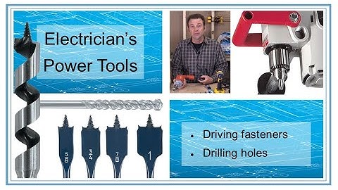 Basic Electrical Power Tools - Introduction to Electrical Wiring -  Trades Training Video
