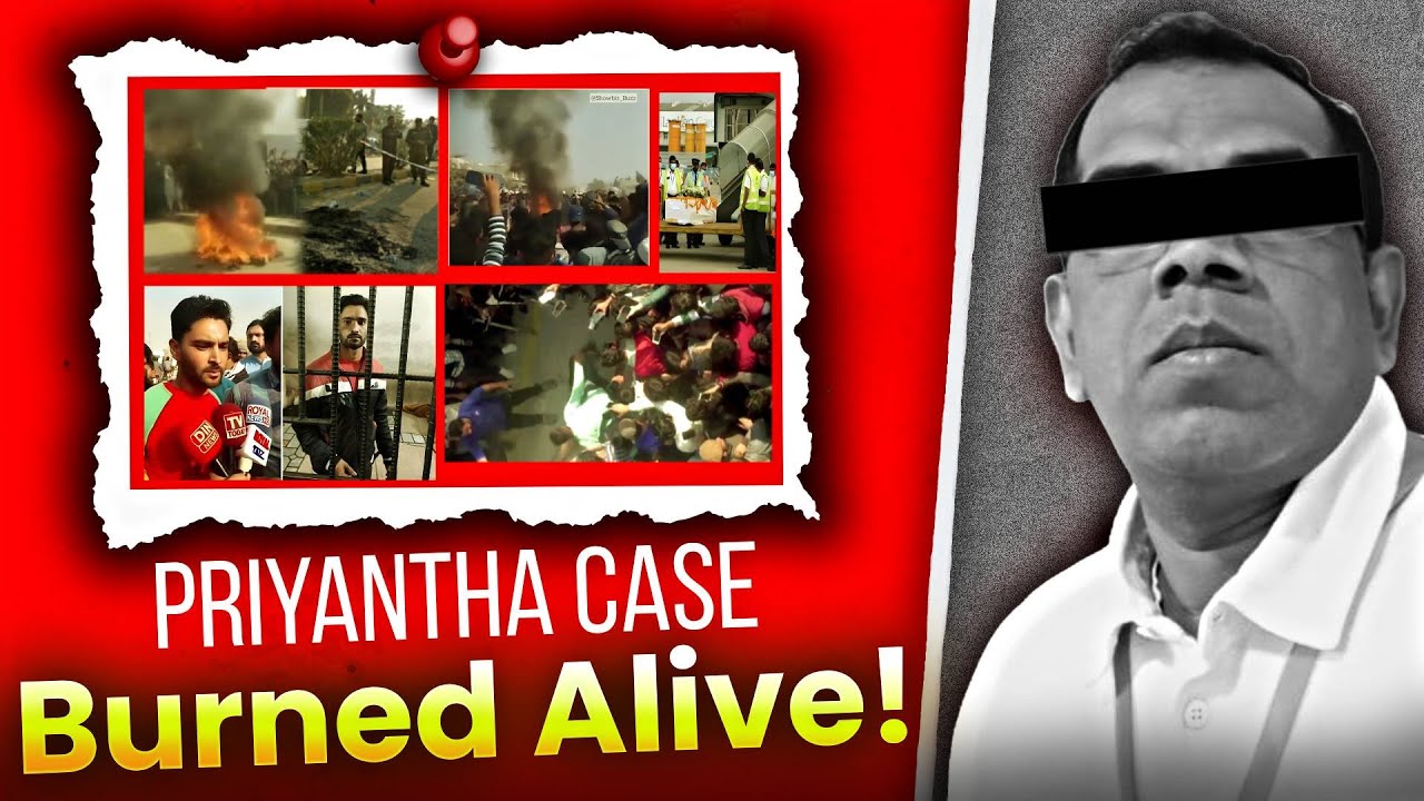 *Shocking*Sialkot Mob Lynching Case:Priyantha Kumara Brutal Murder 