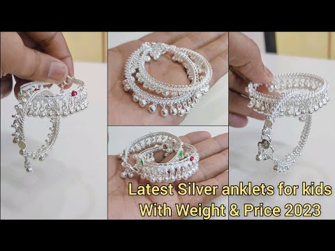 latest Silver anklets for kids with weight and price 2023/silver baby anklets