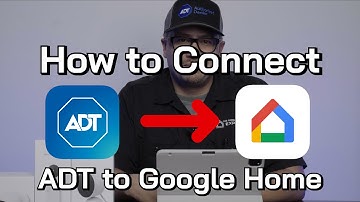 How to connect ADT Control to Google Home