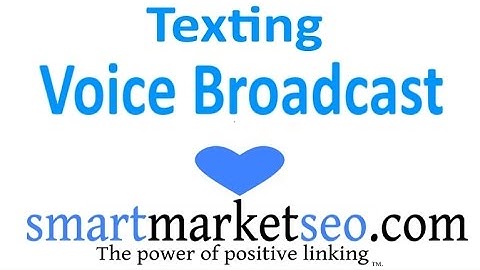 Texting SMS Voice Broadcast