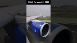 British Airways A350 spool up