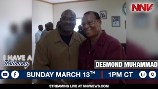 I Have A Testimony With Desmond Muhammad I #IHAT Net Worth