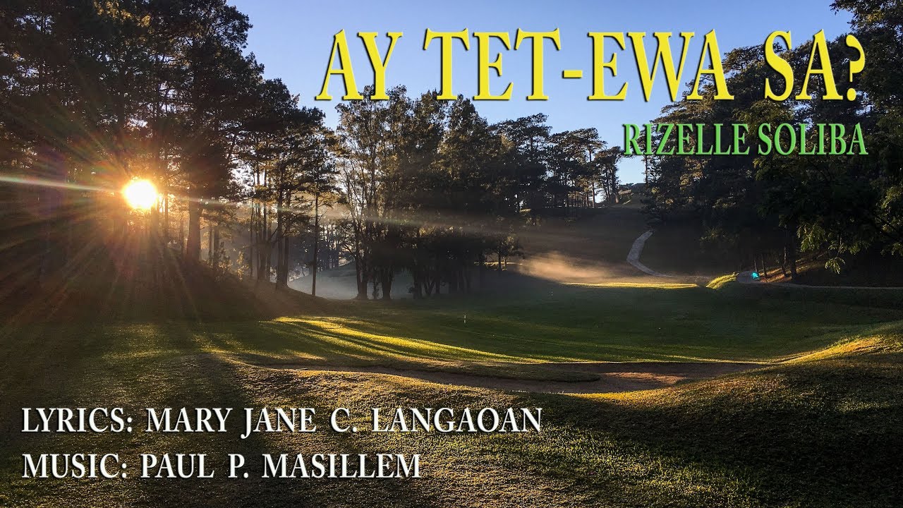 Ay Tet-ewa Sa ? - Rizelle Soliba