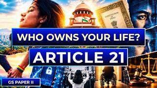 Article 21 | Who Decides How You Live | Privacy, Love, Liberty & Dignity | Bharat & Beyond