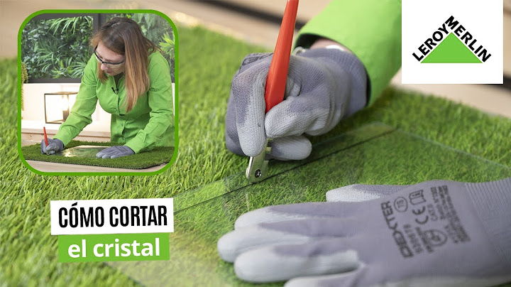 Cómo cortar el cristal | LEROY MERLIN