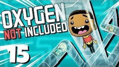 Oxygen Not Included Let