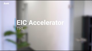 Technology Readiness Level (TRL) and the EIC Accelerator 2022: What is this?